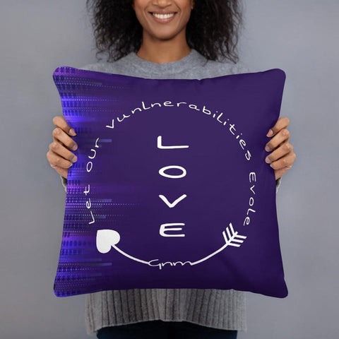 Basic Pillow<br>Love<br>Let Our<br>Vulnerbilities<br>Evolve