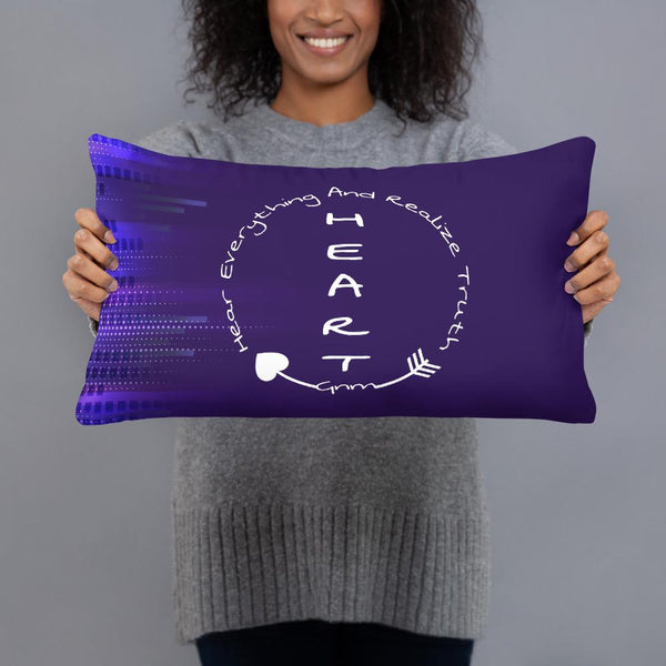 Basic Pillow<br>Heart<br>Hear Everything<br>And<br>Realize Truth